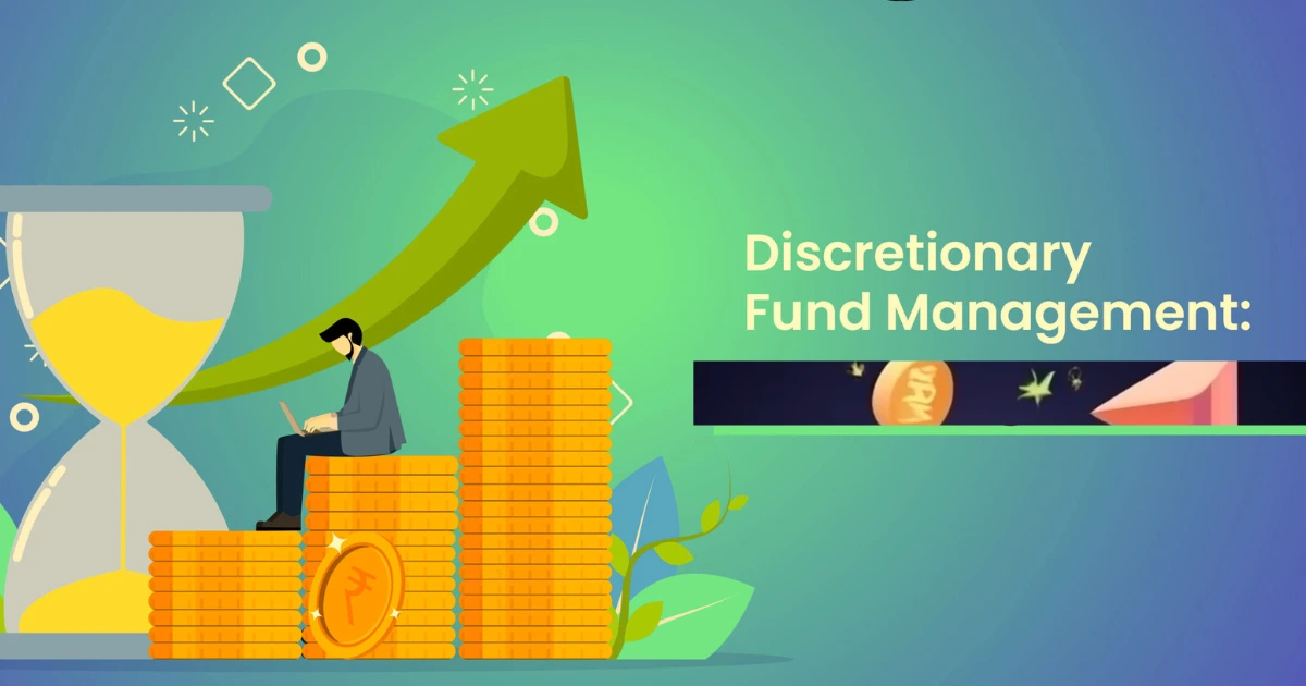 Discretionary Fund Management