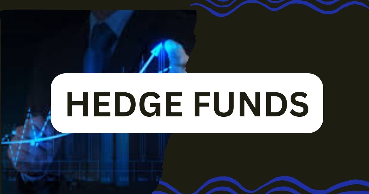 Hedge Funds